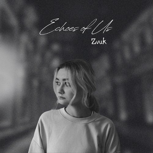 Echoes of Us