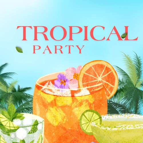 Tropical Party