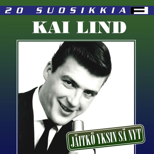 20 Suosikkia / Jäitkö yksin sä nyt