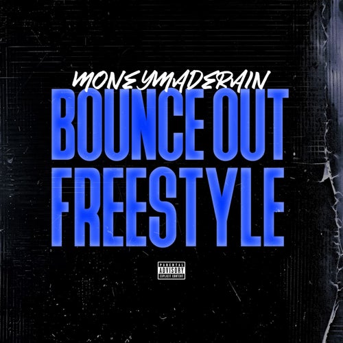 Bounce Out Freestyle