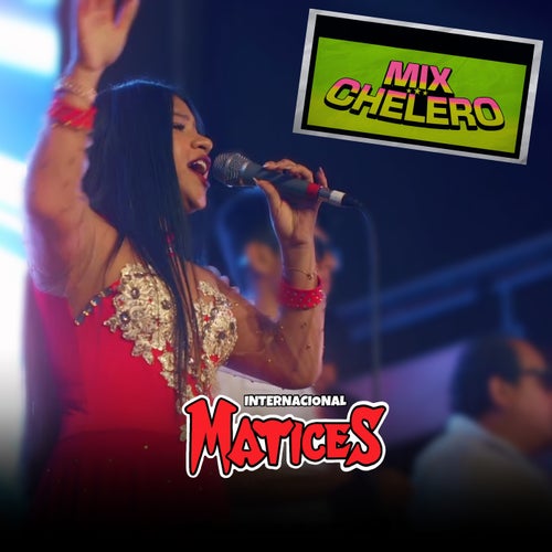 Mix Chelero