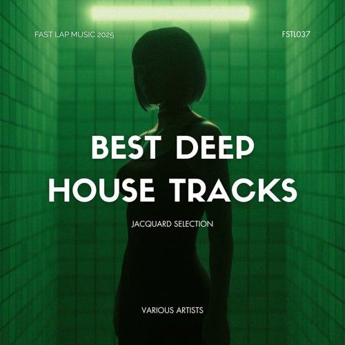 Best Deep House Tracks (Jacquard Selection)