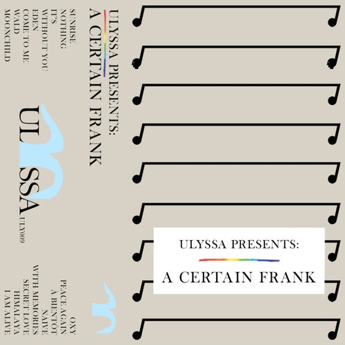 ULYSSA Presents: A Certain Frank