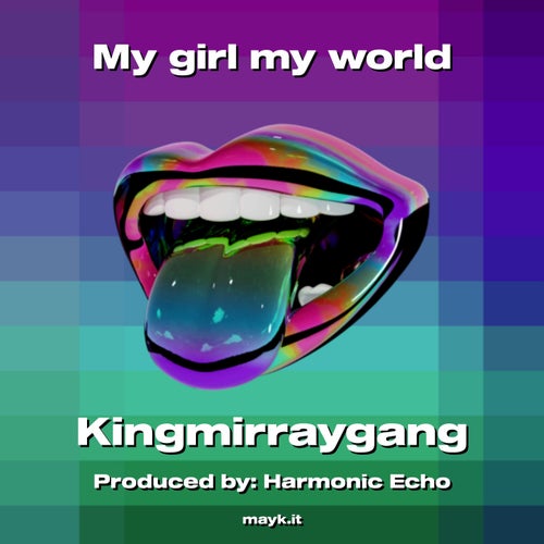 My girl my world