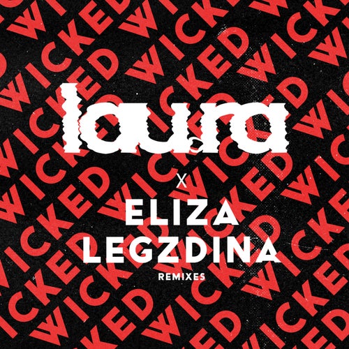 Wicked (feat. Eliza Legzdina) (Remixes)