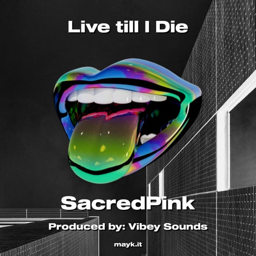 Live till I Die