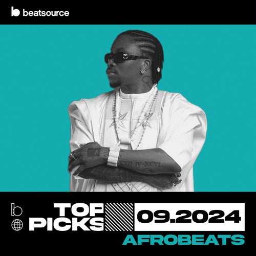 Afrobeats Top Picks September 2024 Album Art