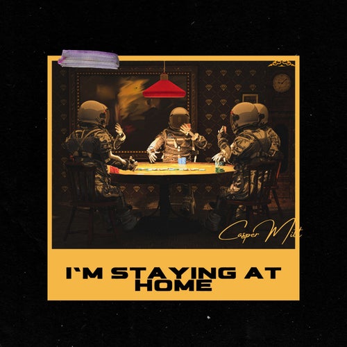 I'm staying at Home