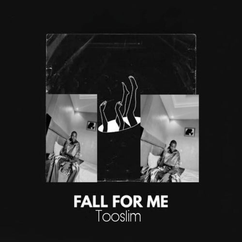 Fall For Me