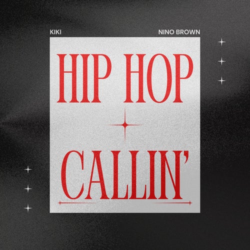 HIP HOP CALLIN'