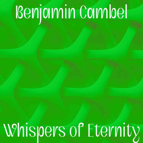 Whispers of Eternity