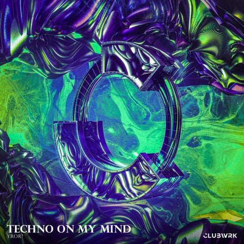Techno On My Mind