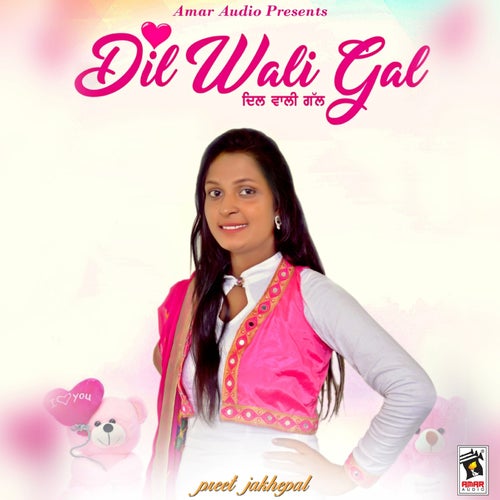Dil Wali Gal