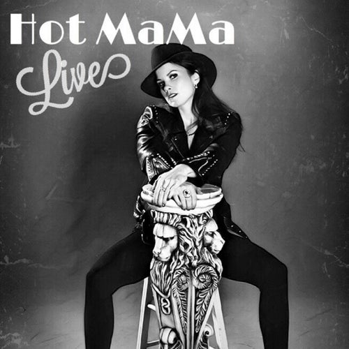Hot MaMa (Live)