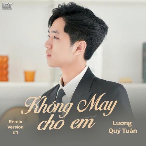 Không May Cho Em (Remix Version 1)