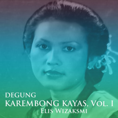 Degung Karembong Kayas, Vol. I