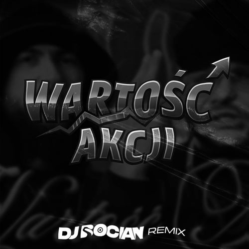 Wartość Akcji (DJ Bocian Remix)