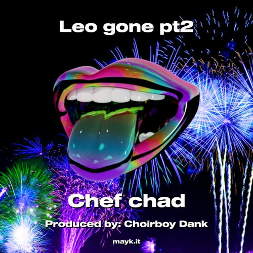Leo gone pt2