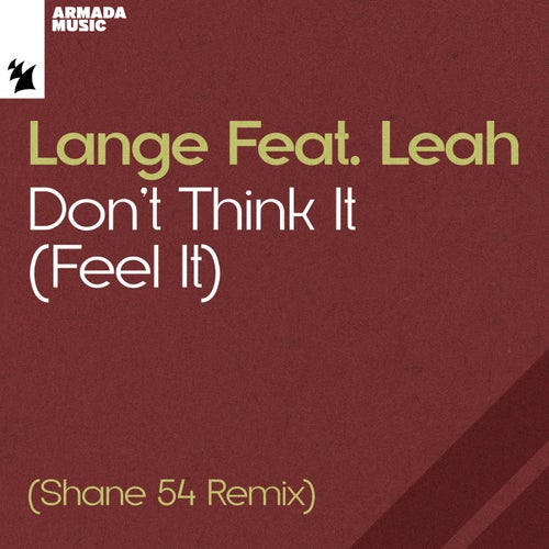 Don’t Think It (Feel It) (Shane 54 Remix)