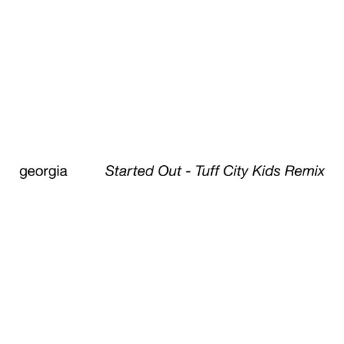 Started Out (Tuff City Kids Remix)