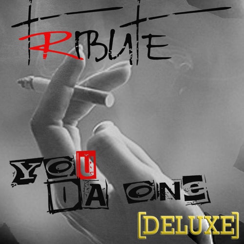 You Da One (Rihanna Deluxe Tribute) - Single