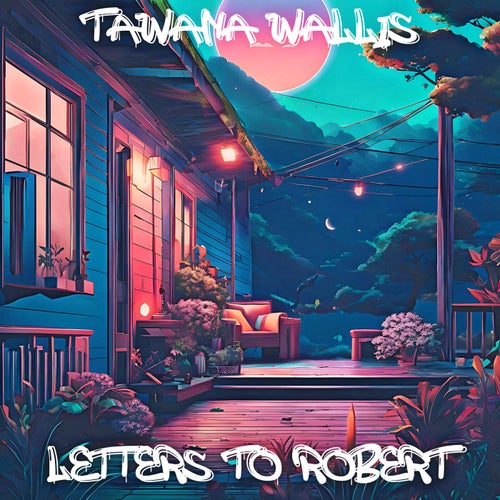 Letters to Robert