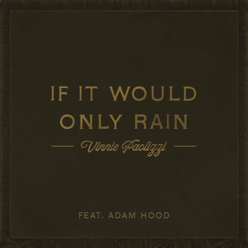 If It Would Only Rain (feat. Adam Hood)