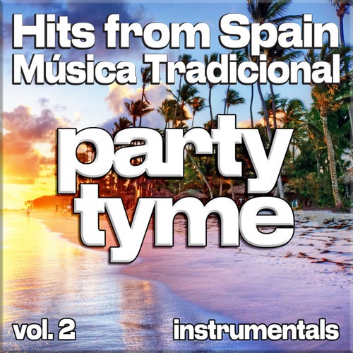 Hits from Spain - Música Tradicional, Vol. 2 (instrumental)