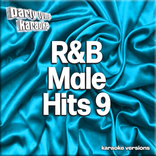 R&B Male Hits 9 (Karaoke Versions)