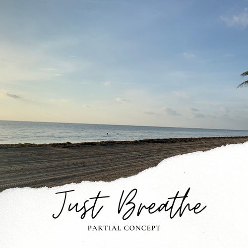 Just Breathe
