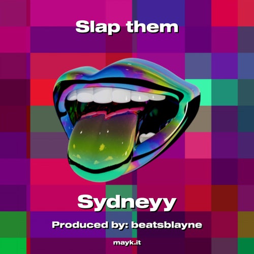 Slap them