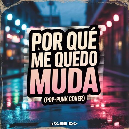 Por Que Me Quedo Muda