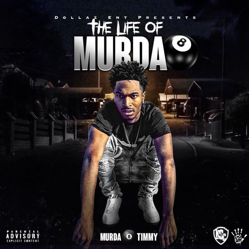 The Life Of Murda 8
