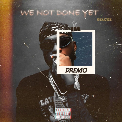 We Not Done Yet (Deluxe)