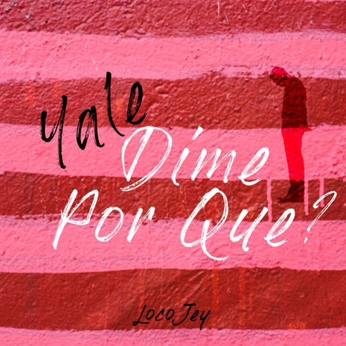Yale Dime Por Que