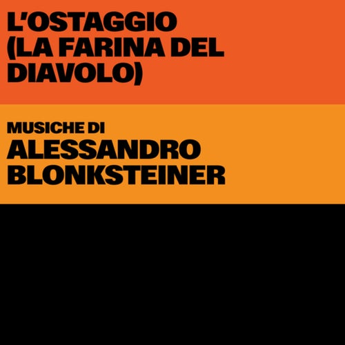 L'ostaggio (la farina del diavolo) (Original Soundtrack)