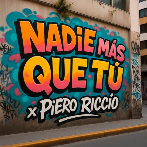 Nadie Más Que Tú