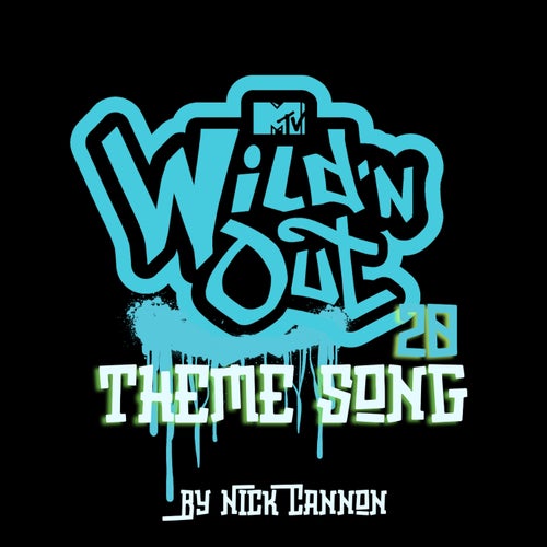 Wild 'N Out Theme Song 20