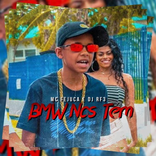 BMW Nos Tem (feat. DJ RF3)