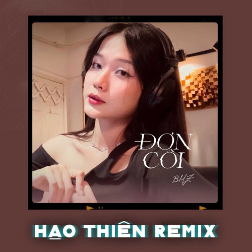 Đơn Côi (Hạo Thiên Remix)