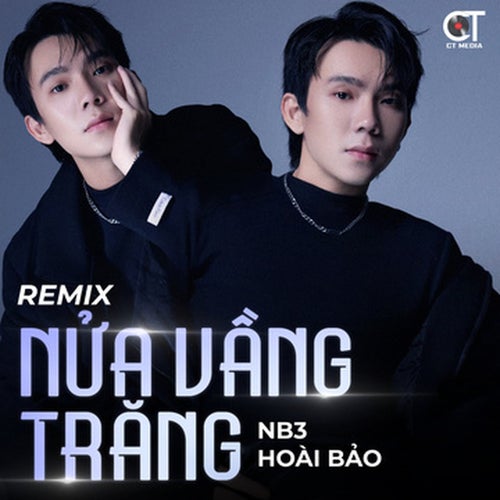 Nửa Vầng Trăng (Remix)