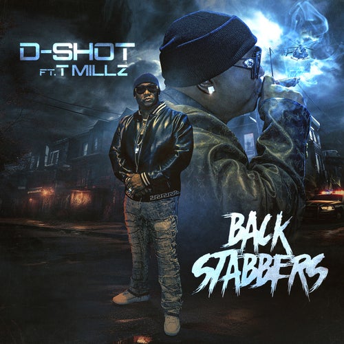 Back Stabbers (feat. T-Millz)