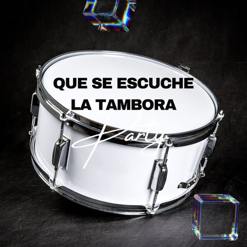 Que se escuche la tambora