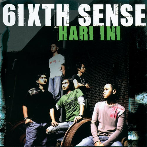 Hari Ini 6ixth Sense