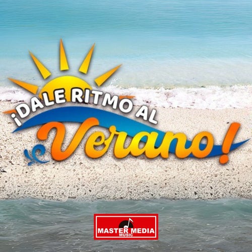 ¡Dale Ritmo al Verano!
