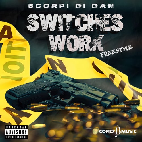 Switches Work (Freestyle)