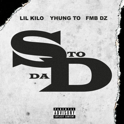 S to da D (feat. Yhung T.O. & Fmb Dz)