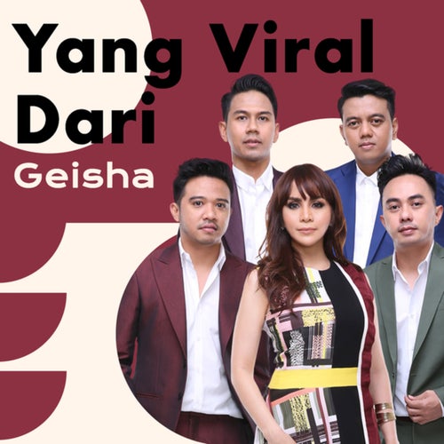 Yang Viral Dari Geisha