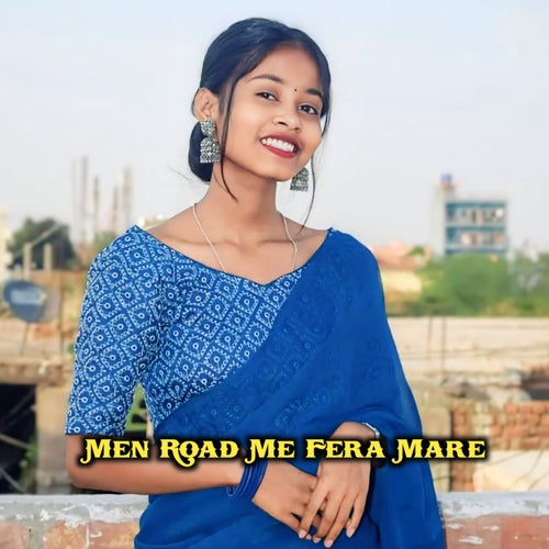 Men Road Me Fera Mare