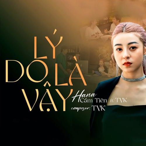 Lý Do Là Vậy